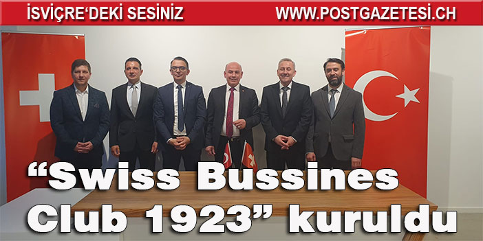 “Swiss Bussines Club 1923” kuruldu