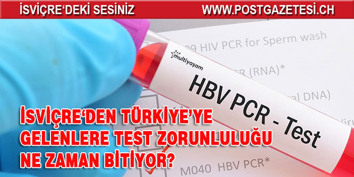 PCR test zorunluluğu ne zaman bitiyor?