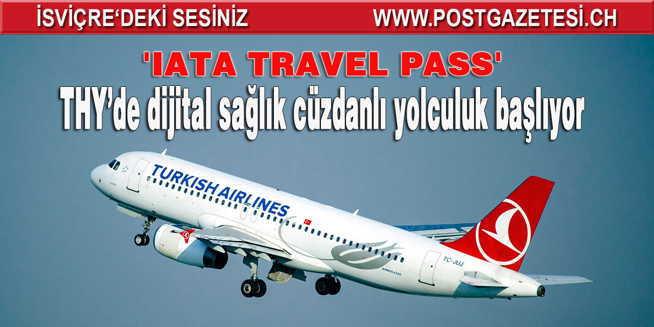 THY dijital sağlık cüzdanı 'IATA Travel Pass' ile yolcuların seyahat deneyimini kolaylaştırıyor