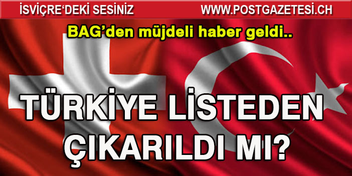 İSVİÇRE RİSKLİ ÜLKELER LİSTESİ GÜNCELLEDİ