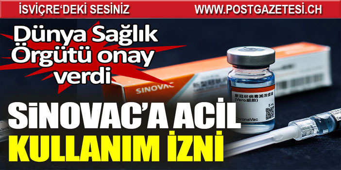 DSÖ'den Sinovac aşısına onay