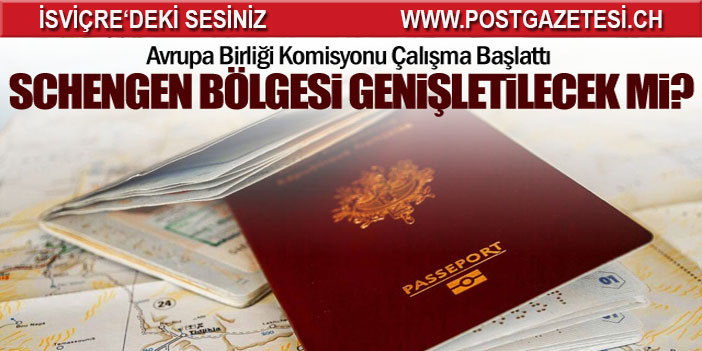 AB Komisyonu Schengen Bölgesinin Genişletilmesini İstiyor