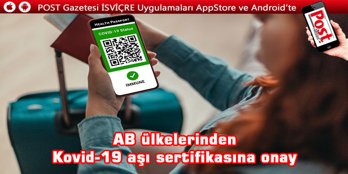 AB ülkelerinden Kovid-19 aşı sertifikasına onay