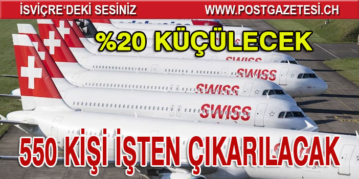 Swiss 550 personeli işten çıkaracak