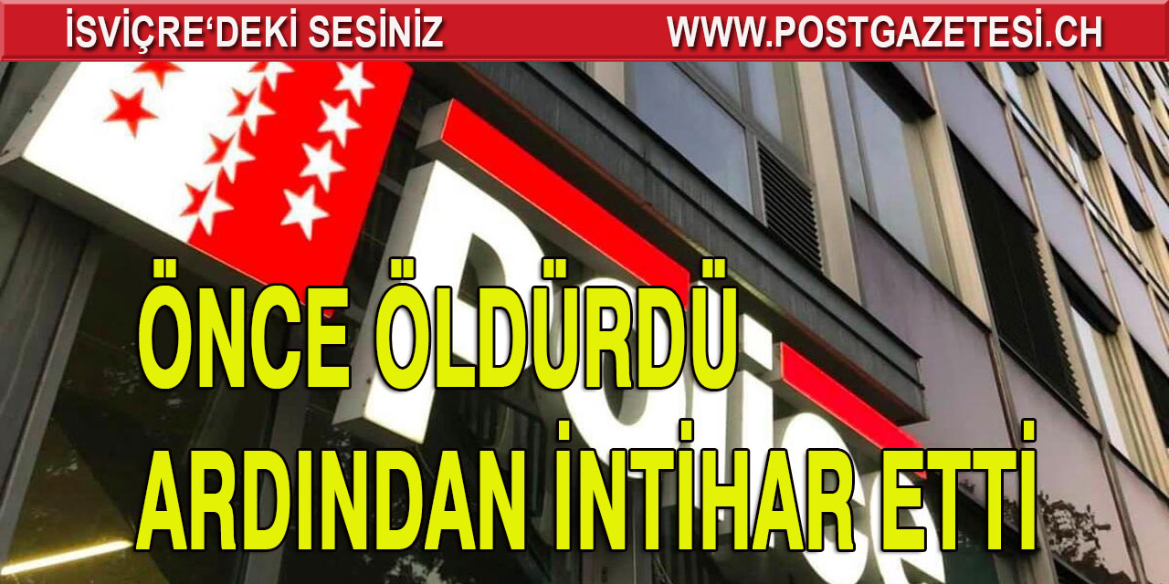 ÖNCE ÖLDÜRDÜ ARDINDAN İNTİHAR ETTİ