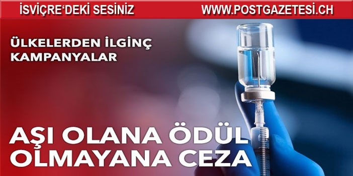 Aşı olana ödül olmayana ceza