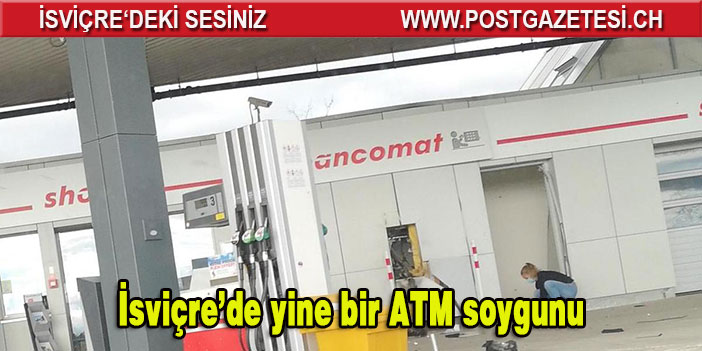 İsviçre’de yine bir ATM soygunu