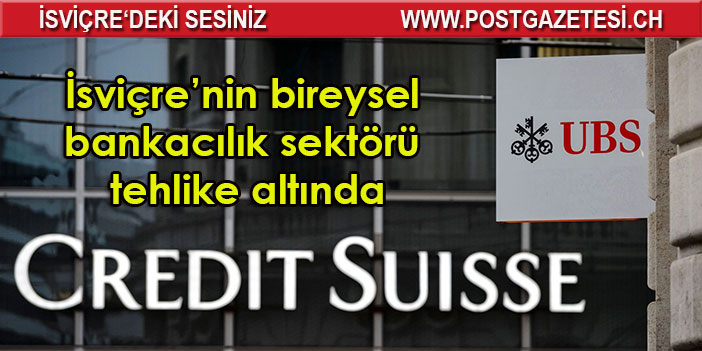 İsviçre’nin bireysel bankacılık sektörü tehlike altında