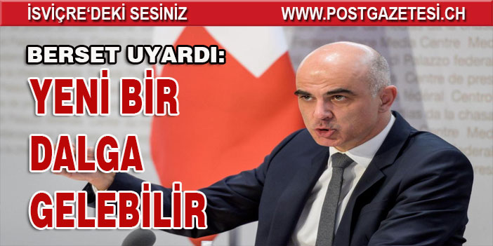 "AŞI OLMAYANLAR ARASINDA YENİ BİR DALGA OLABİLİR"