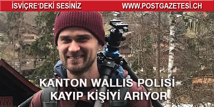 Kanton Wallis Polisi, bu kişiyi arıyor