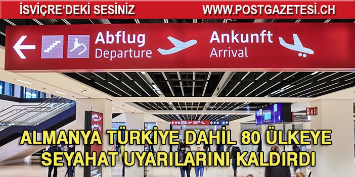 Almanya'dan Türkiye'nin de aralarında bulunduğu 80 ülke için seyahat karar