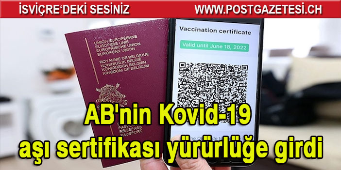 AB'nin Kovid-19 aşı sertifikası yürürlüğe girdi