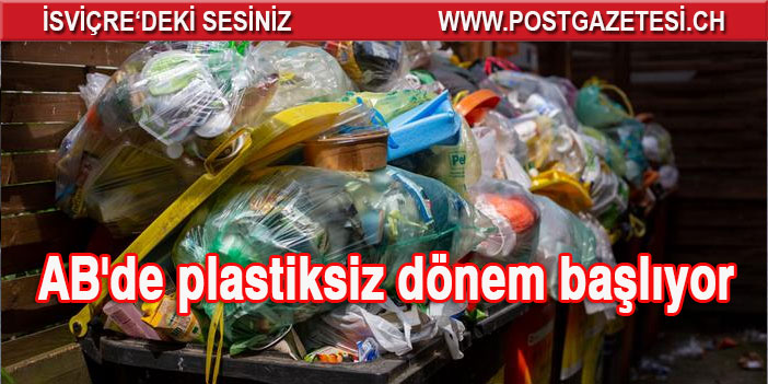 AB'de plastiksiz dönem başlıyor