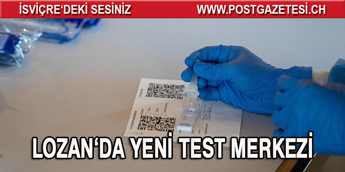 Lozan, Beaulieu’de yeni bir test merkezi açıldı