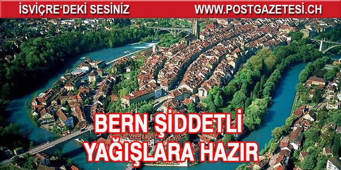 Bern kantonu olası sel için hazırlanıyor