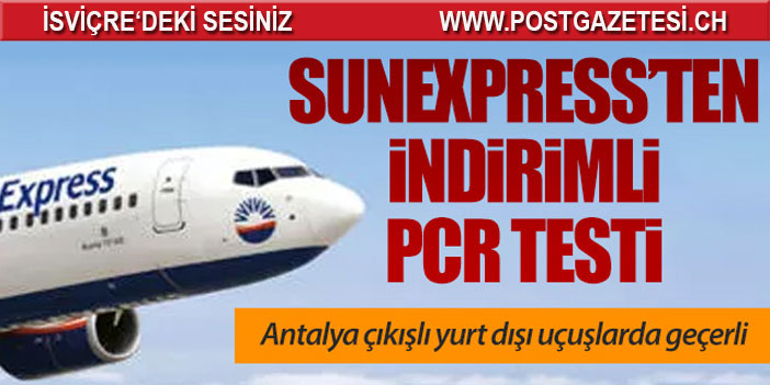 SunExpress'ten indirimli PCR testi uygulaması