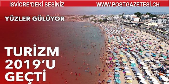 Turizmde 2019 rakamlarını geçtik