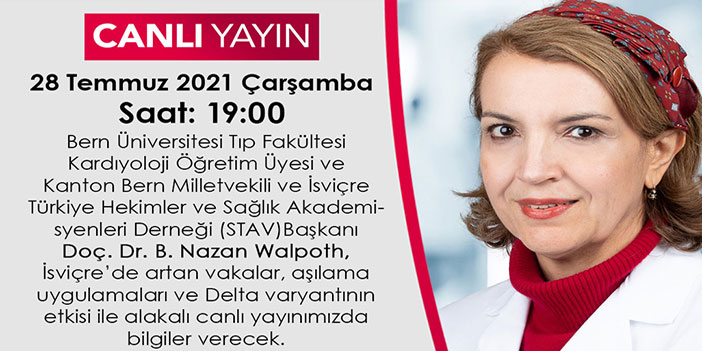 Doç. Dr. B.Nazan Walpoth ile İsviçre’de Corona virüs pandemisi ve güncel durum