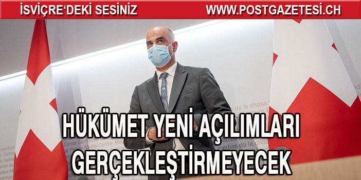 HÜKÜMET YENİ AÇILIMLARI GERÇEKLEŞTİRMEYECEK