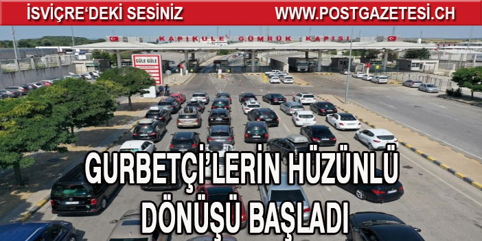 Yine gözyaşı yine hüzün! Gurbetçilerin hüzünlü dönüşü başladı