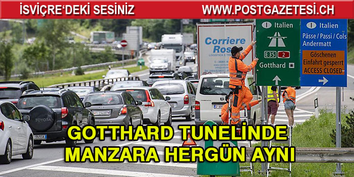 Gotthard tüneli kuyruğu bitmek bilmiyor