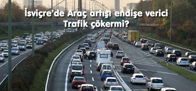 Trafikteki araç sayısında önemli artış