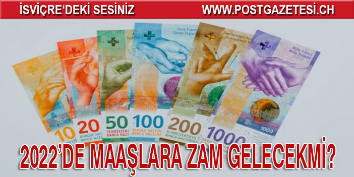 İSVİÇRE'DE ÇALIŞANLARA MAAŞ ZAMMI TALEBİ