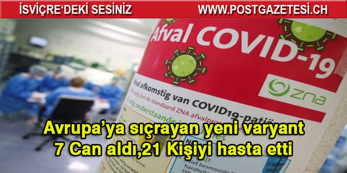 ABD'den Avrupa'ya sıçrayan Kolombiya varyantı, Belçika'daki bakımevinde 7 yaşlının canını aldı, 21 yaşlıyı hasta etti