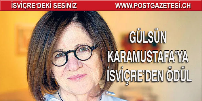 Gülsün Karamustafa’ya İsviçre’den ödül