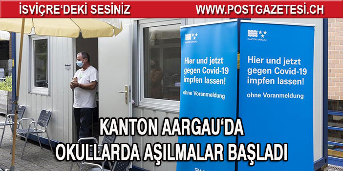 Aargau kantonu orta okullarda mobil aşılamayı başlattı