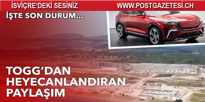 TOGG Gemlik tesisi hızla yükseliyor! 2022 sonunda üretime hazır