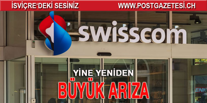 SWİSSCOM’DA YİNE BÜYÜK ARIZA