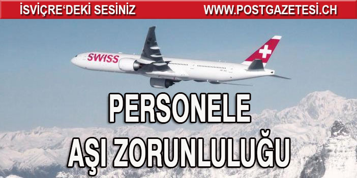 SWİSS’TE AŞI ZORUNLULUĞU