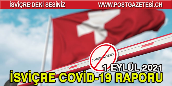 İSVİÇRE'DE VAKA SAYILARI YENİDEN 3 BİNİN ÜZERİNE ÇIKTI