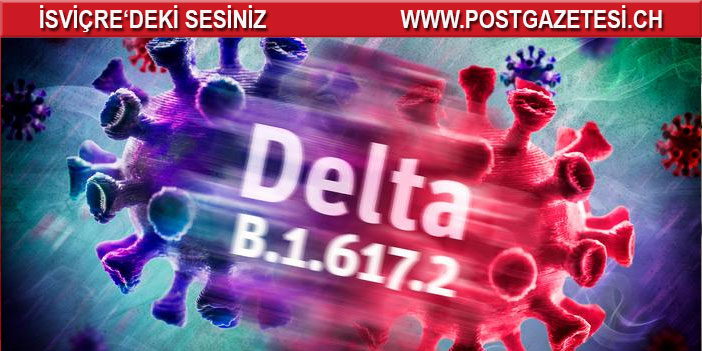 Delta varyantı hastaneye yatma riskini iki kat artırıyor