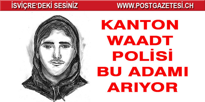 Polis bu adamı arıyor