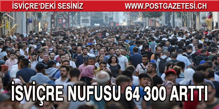 İsviçre nüfusu 2020'de arttı