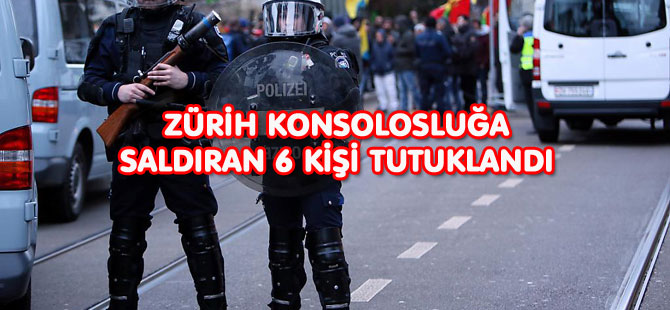 KONSOLOSLUĞA SALDIRAN 6 KİŞİ TUTUKLANDI