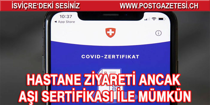 HASTANE ZİYARETİ ANCAK AŞI SERTİFİKASI İLE MÜMKÜN