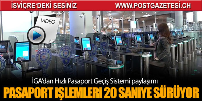 İstanbul Havalimanı’ndaki “Hızlı Pasaport Geçiş Sistemi” ile tanıştınız mı?