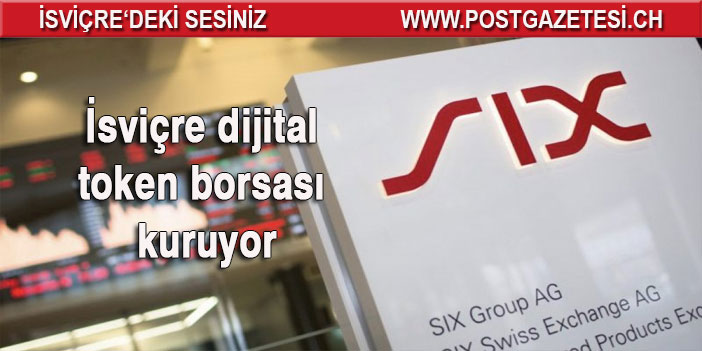 İsviçre ‘nin Menkul Kıymetler Borsası, dijital token borsası kuruyor