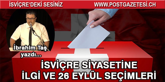 İSVİÇRE SİYASETİNE İLGİ VE 26 EYLÜL SEÇİMLERİ