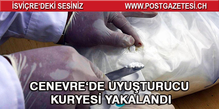 Cenevre’de uyuşturucu kuryesi 6 kilo kokainle yakalandı