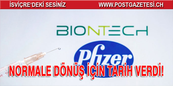 Pfizer CEO’su açıkladı: Normal hayata ne zaman dönülecek?