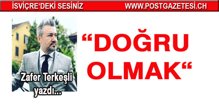 Doğru Olmak