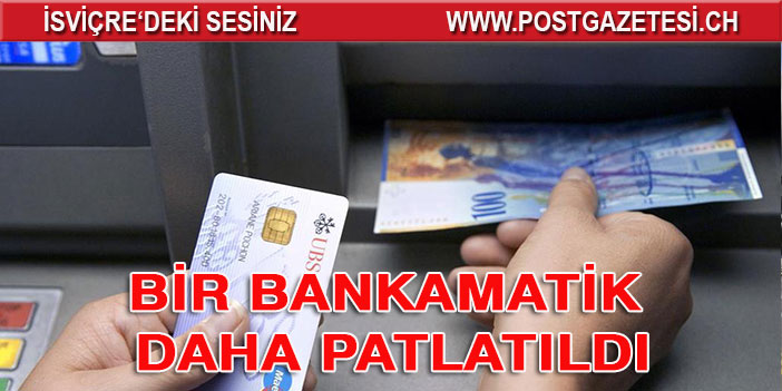 BİR BANKAMATİK DAHA PATLATILDI