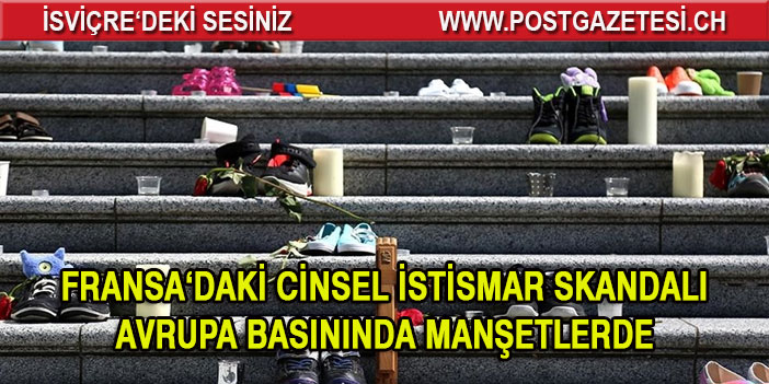 Fransa'da yüz binlerce çocuğun kiliselerde istismara uğraması Avrupa'da manşet oldu