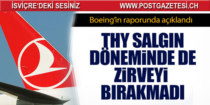 THY salgın döneminde de zirveden uzaklaşmadı