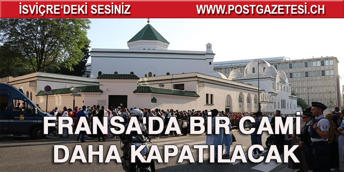 Fransa'da bir cami daha kapatılacak