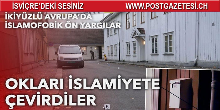 İkiyüzlü Avrupa okları yine İslamiyete çevirdi